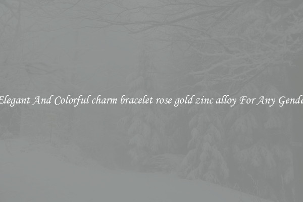 Elegant And Colorful charm bracelet rose gold zinc alloy For Any Gender