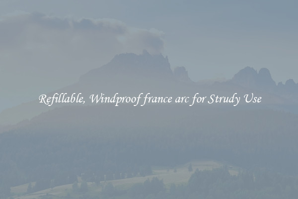 Refillable, Windproof france arc for Strudy Use
