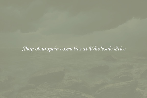 Shop oleuropein cosmetics at Wholesale Price