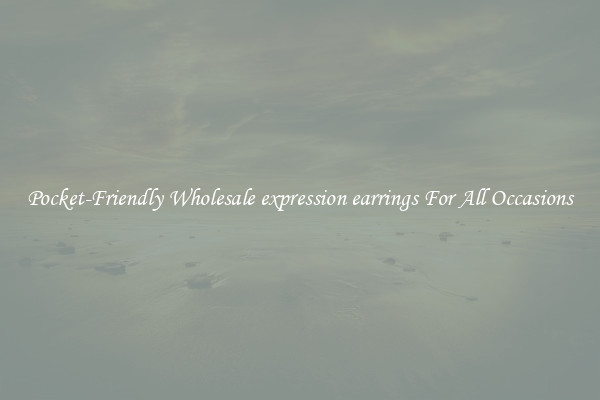 Pocket-Friendly Wholesale expression earrings For All Occasions