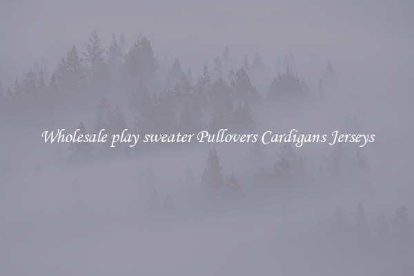 Wholesale play sweater Pullovers Cardigans Jerseys